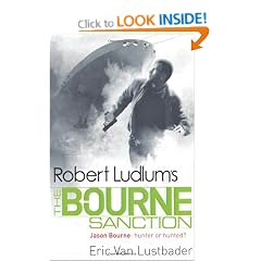 Robert Ludlum's The Bourne Sanction (Bourne 6)