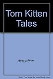 Favourite tales from Beatrix Potter : the original and authorized edition