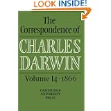 The Correspondence of Charles Darwin: Volume 14, 1866 by Charles Darwin, Frederick Burkhardt, Duncan M. Porter and Sheila Ann Dean