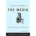 Social History of the Media (From Gutenberg to the Internet) (Hardcover)