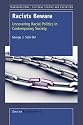Racist Beware: Uncovering Racial Politics in the Post Modern Society (Transgressions Cultural Studies and Education)