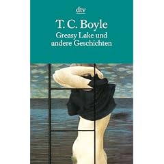 Greasy Lake und andere Geschichten