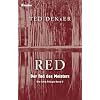 Red - Der Tod des Meisters: Die Circle-Trilogie Band 2