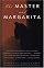 The Master and Margarita by Mikhail Bulgakov