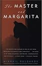 The Master and Margarita by Mikhail Bulgakov