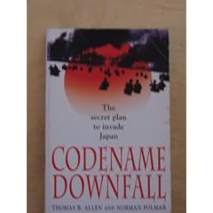Codename Downfall: Secret Plan to Invade Japan