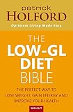 The low-GL diet bible : the perfect way to lose weight, gain energy and improve your health