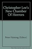 Christopher Lee's new chamber of horrors