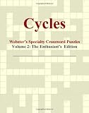Cycles - Websters Specialty Crossword Puzzles, Volume 2: The Enthusiasts Edition