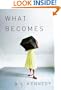 What Becomes