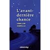 L'avant-derni�re chance