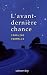 L'avant-dernière chance