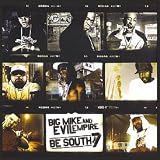 Big Mike & Evil Empire present Be South: Part 7 [Mixtape]