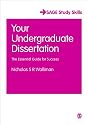Your Undergraduate Dissertation: The Essential Guide for Success (SAGE Study Skills Series)