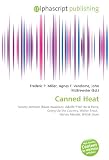 Canned Heat: Tommy Johnson (blues musician), Adolfo "Fito" de la Parra, Going Up the Country, Walter Trout, Harvey Mandel, British blues