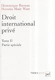 Revue Presses Universitaires de France - PUF  / Droit international privé : Tome 2, Partie spéciale