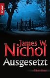 Ausgesetzt: Psychothriller - James W. Nichol