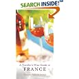 A Traveller's Wine Guide to France (Travellers' Wine Guides)