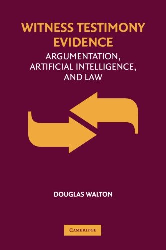 Witness Testimony Evidence: Argumentation and the Law