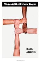 We Are All Our Brothers' Keeper: This is an analysis of the evaporating dream of America as a melting pot for all citizens of the world.