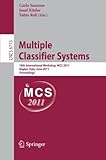 Multiple Classifier Systems : 10th International Workshop, MCS 2011, Naples, Italy, June 15-17, 2011 : proceedings