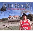 Click here to buy All Summer Long by  Kid Rock .