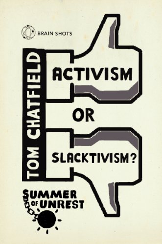 Summer of Unrest: Activism or Slacktivism?: The Future of Digital Politics