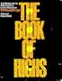 The book of highs;: 250 ways to alter consciousness without drugs
