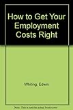 How to get your employment costs right