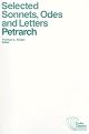 Selected Sonnets, Odes, and Letters of Petrarch (Crofts Classics)