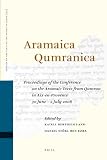 Aramaica Qumranica : proceedings of the conference on the Aramaic texts from Qumran at Aix-en-Provence (June 30-July 2, 2008)