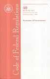 Code of Federal Regulations, Title 40, Protection of Environment, Pt. 52 (52.01-52.1018), Revised as of July 1, 2008
