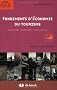 Fondements d'�conomie du tourisme : Acteurs, march�s, strat�gies