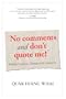 'No comments and don't quote me!'
