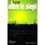 Il grigio oltre le siepi. Geografie smarrite e rac&hellip di F. Vallerani