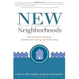 New Neighborhoods: The Consumer's Guide to Condominium, Co-op, and HOA Living