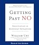 Getting Past No: Negotiating with Difficult People