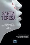 Books : Santa Teresa: Las moradas o el castillo interior/Su vida