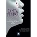 Santa Teresa: Las moradas o el castillo interior/Su vida (Spanish Edition)
