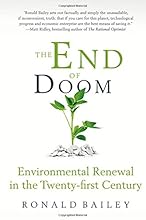 The End of Doom: Environmental Renewal in the Twenty-first Century