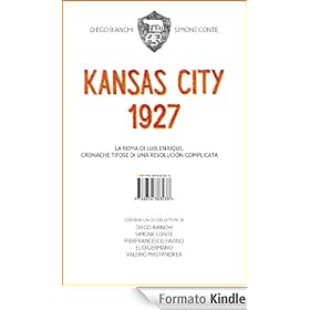 Kansas City 1927. La Roma di Luis Enrique