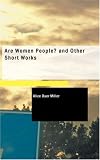 Are Women People? and Other Short Works