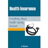 Health INSURANCE - Everything About HEALTH Savings Account