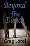 Beyond The Dance