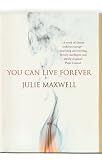You Can Live Forever