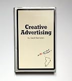 Creative advertising : for this you went to Oxford?, a personal textbook of advertising
