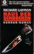 Haus der Schrecken. Horror- Roman.