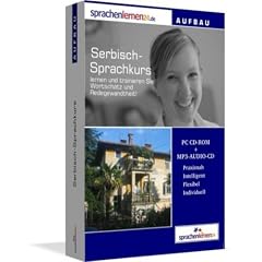 Sprachenlernen24.de Serbisch-Aufbau-Sprachkurs: PC CD-ROM f�r Windows/Linux/Mac OS X + MP3-Audio-CD f�r MP3-Player. Serbisch lernen f�r Fortgeschrittene.