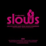 Le Coffret Idéal : Slows (Coffret 4 CD)