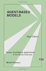 Agent-Based Models (Quantitative Applications in the Social Sciences)